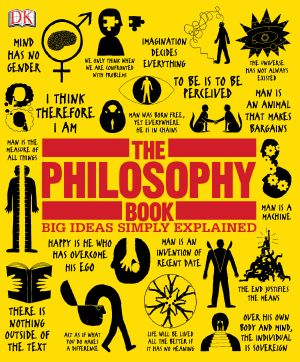 [Big Ideas Simply Explained 01] • The Philosophy Book